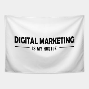 Digital Marketing is my hustle Tapestry