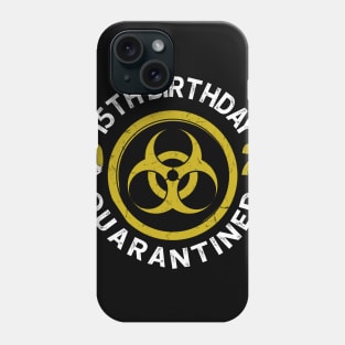 15Th Birthday 2020 Quarantined Graduation Phone Case