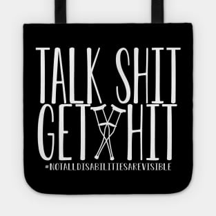 Talk s*it get hit! Tote