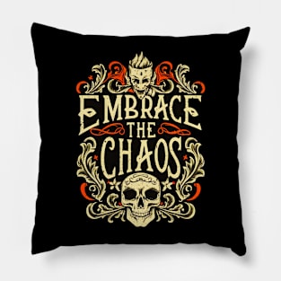 embrace the Chaos Pillow