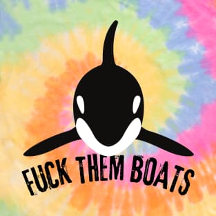 Orca Whale Fuck Them Boats T-Shirt