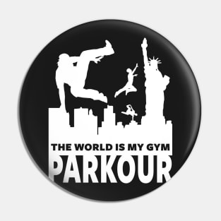 PARKOUR - FREERUNNING - TRACEUR Pin