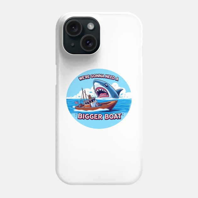 Sometimes you just need a bigger boat Phone Case by Classic Converations 