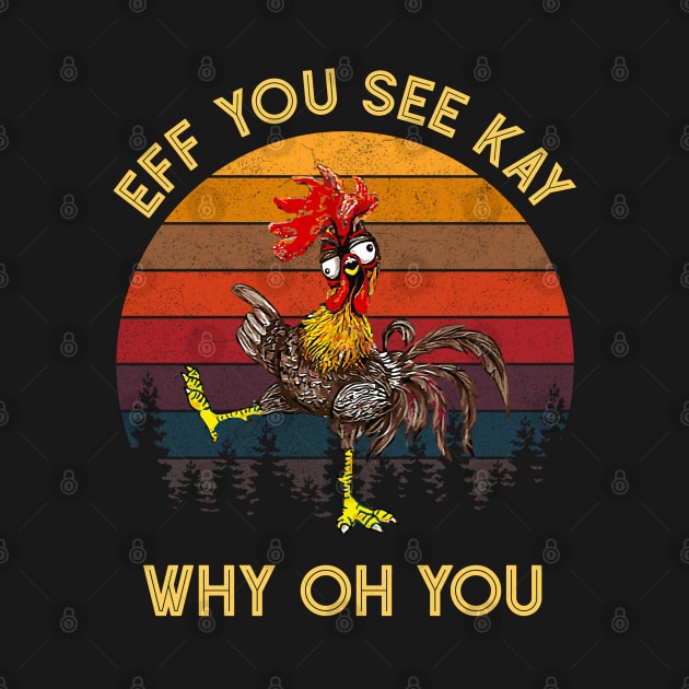 Eff You See Kay Why Oh You Funny Vintage Chicken Yoga Lover by wonderws