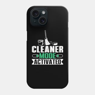 Cleaner Mode Activated Phone Case