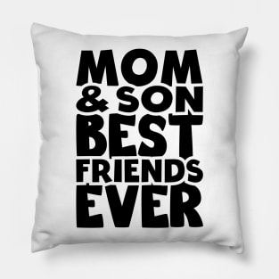 mom and son best friend ever - happy friendship day Pillow