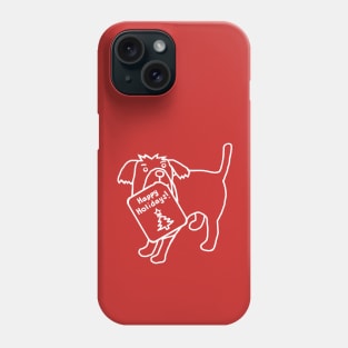 White Line Cute Christmas Dog says Happy Holidays Phone Case