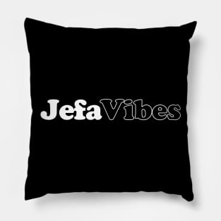 Jefa Vibes Pillow