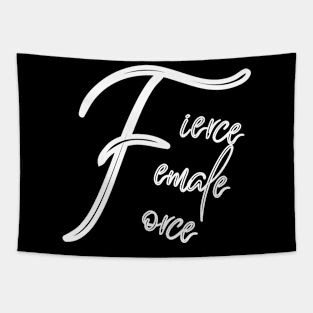 Fierce Female Force T-Shirt Tapestry