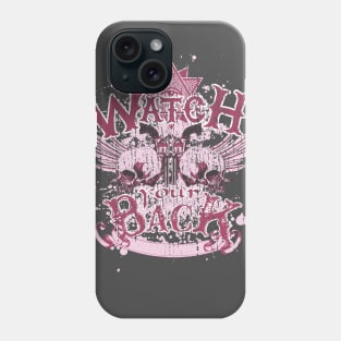 Watch your Back Phone Case