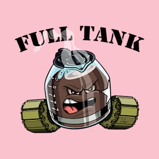 Full Tank T-Shirt