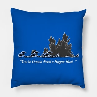 "You're Gonna Need A Bigger Boat" Jaws-Godzilla meme Pillow