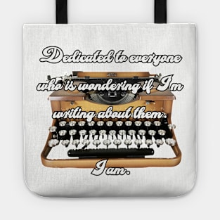 Dedicated to everyone who is wondering... Tote