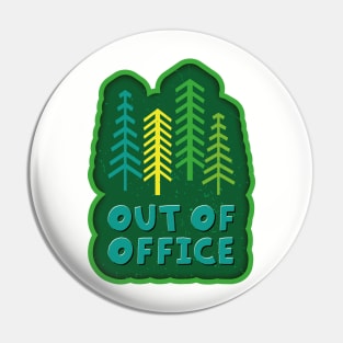 Out Of Office Pin