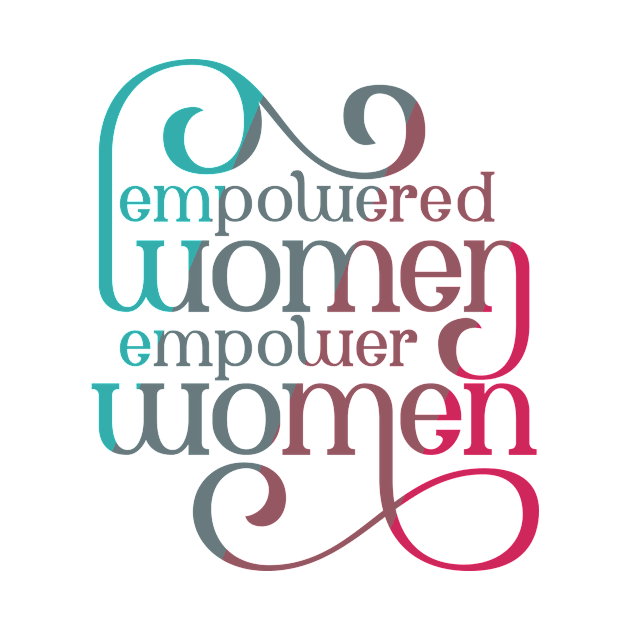 Empowered Women Dark Feminist Lettering Design by polliadesign