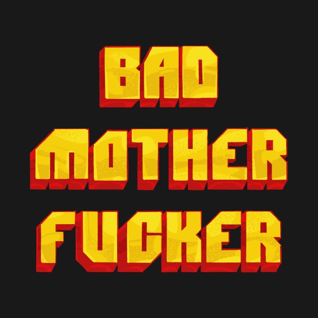 Bad Motherfucker by nabakumov