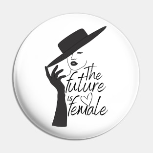 The future is female Pin