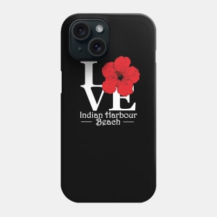 LOVE Indian Harbour Beach Red Hibiscus Phone Case