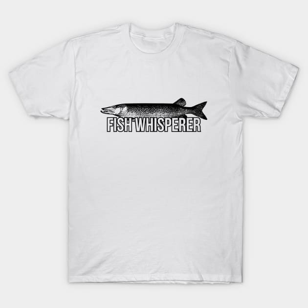 Fish whisperer funny T-shirt - Fisherman - T-Shirt