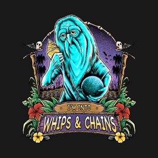 Haunted Whips N Chains T-Shirt