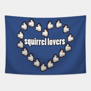 squirrel lovers Tapestry