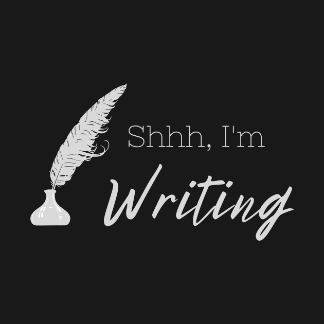 Shhh, I'm Writing (light text) by Kyarwon