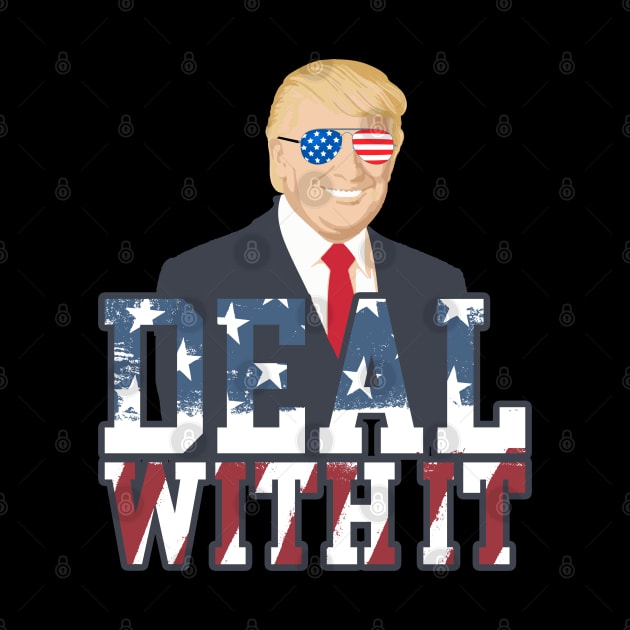 Deal With It Donald Trump by screamingfool