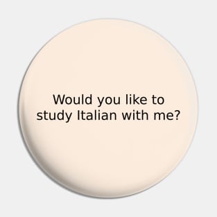 Would you like to study Italian with me? Pin