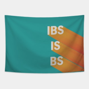 IBS IS BS Tapestry