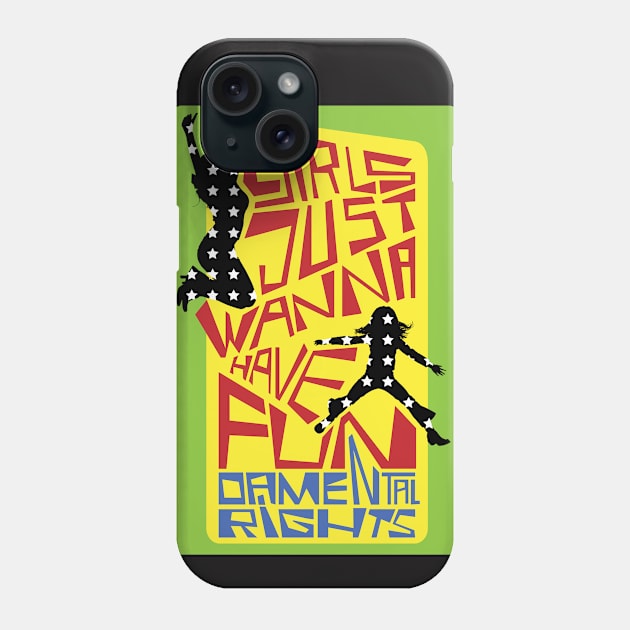 Politics T-Shirt : Girls just wanna have fundamental rights feminist tee Phone Case by alfairos