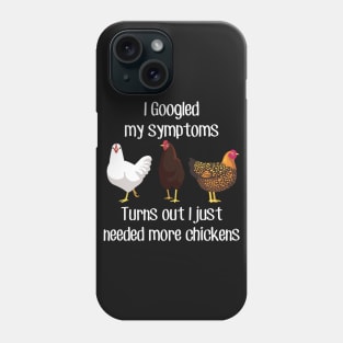 Need More Chickens Phone Case