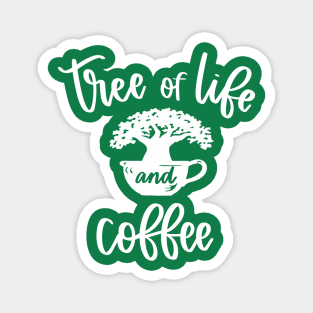 Tree of life and Coffee Magnet