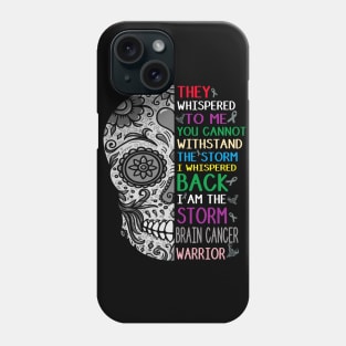 brain cancer skull warrior i am the storm Phone Case