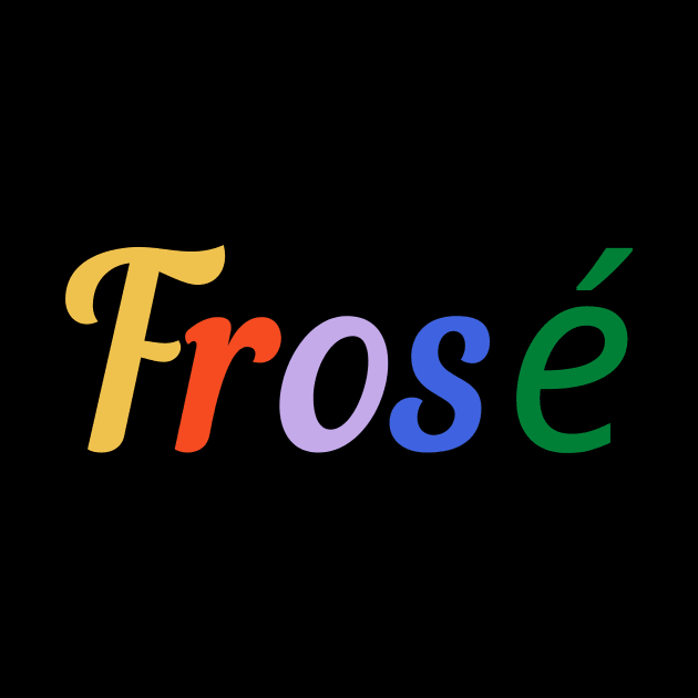 Frosé by TeesByTay