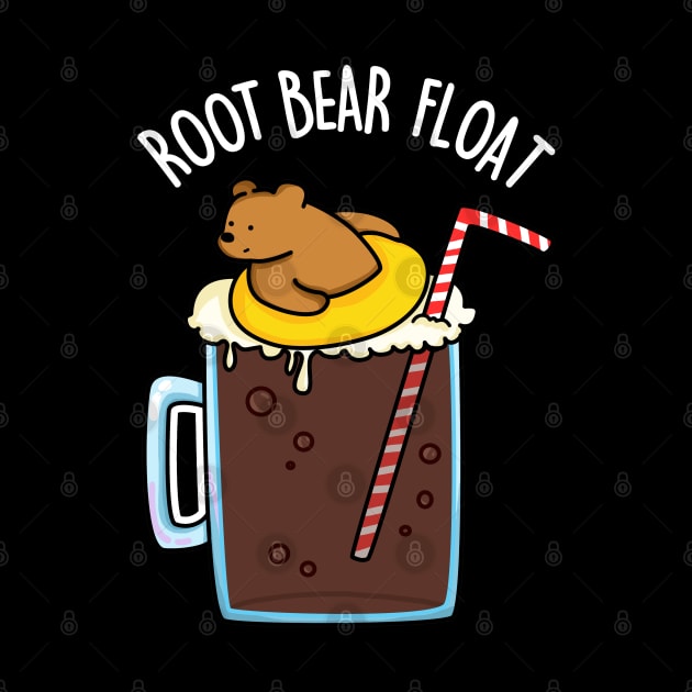 Root Bear Float Cute Root Beer Pun by punnybone