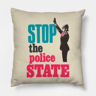 Unite Against the Police State: Take a Stand Pillow