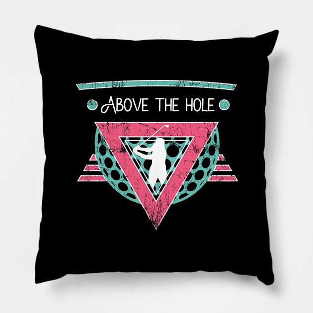 Above the hole golf retro Pillow by osvaldoport76
