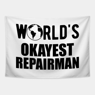 Repairman - World's Okayest Repairman Tapestry