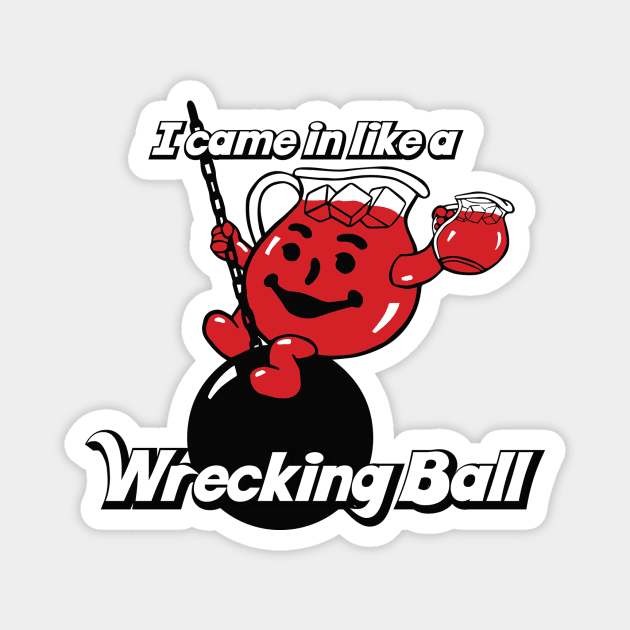 Kool Aid Man -  Wrecking Ball Magnet by TheTofuCube
