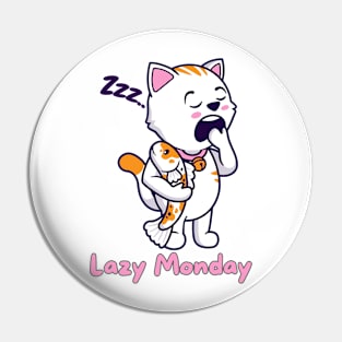 Lazy Monday Bored Cat Pin