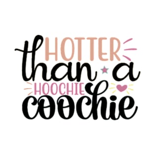 Hotter Than A Hoochie Coochie 90s Country Music Trendy Summer T-Shirt