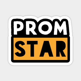 Prom star funny Magnet