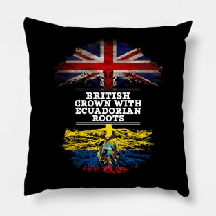 British Grown With Ecuadorian Roots - Gift for Ecuadorian With Roots From Ecuador Pillow