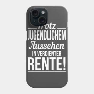 In verdienter Rente (white) Phone Case