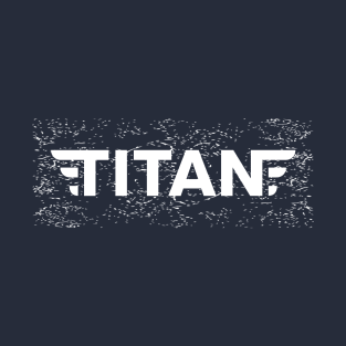 Titan T-Shirt