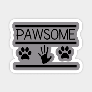 COOL PAWSOME PAW PRINT HAND DESIGN DOG CAT PET LOVERS Magnet