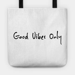 Good Vibes Only Tote