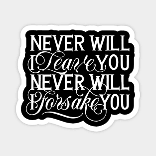 Never Will I Leave You - Hebrews 13:5 Magnet