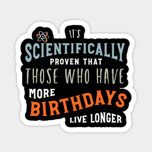 Funny Science Birthday Saying Magnet