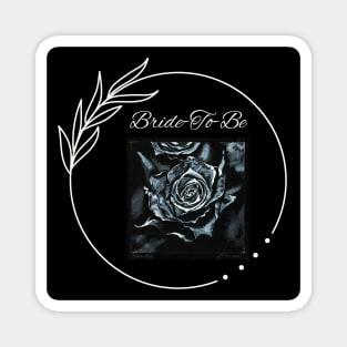 Bride-To-Be_Black Rose Magnet